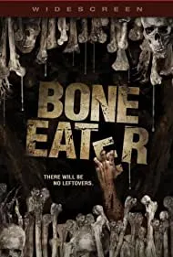 Bone Eater (2007)
