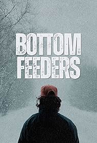 Bottom Feeders (2024)