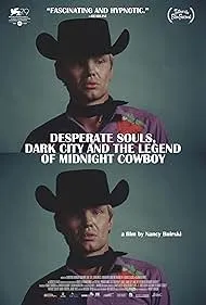 Desperate Souls, Dark City and the Legend of Midnight Cowboy (2022)