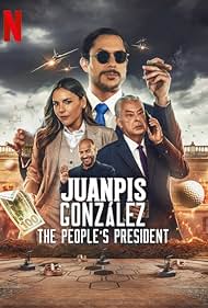 Juanpis González: The People's President (2024)