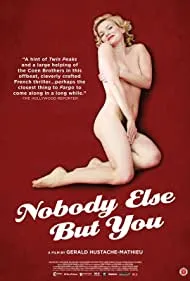 Nobody Else But You (2011)
